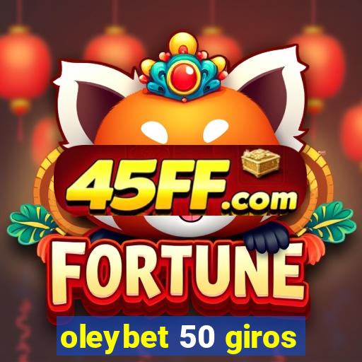 oleybet 50 giros
